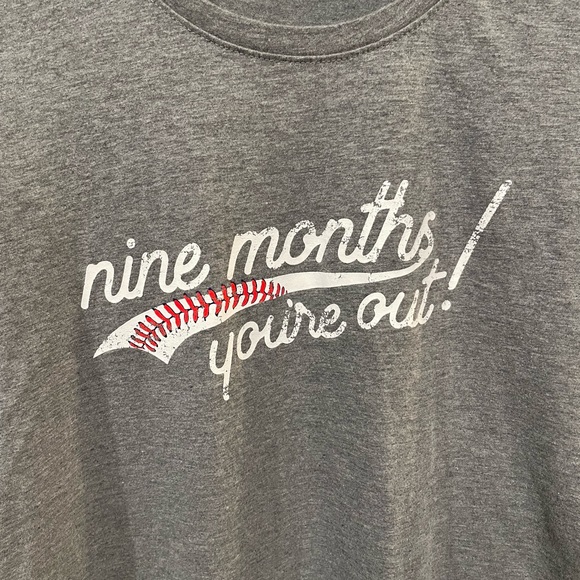 Motherhood Maternity Nine Months You’re Out! Shirt ⚾️ - Picture 3 of 5